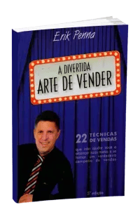 Capa do livro A Divertida Arte de Vender, de Erik Penna